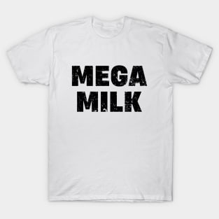 Mega Milk T-Shirt